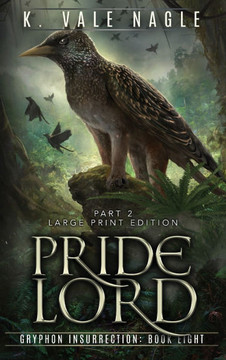 Pridelord : Large Print Edition Part Two