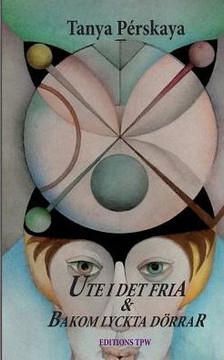 Ute i det fria & bakom lyckta dörrar