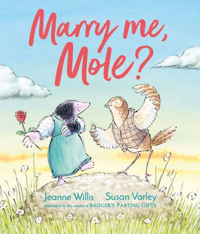 Marry Me, Mole? Marry Me, Mole?