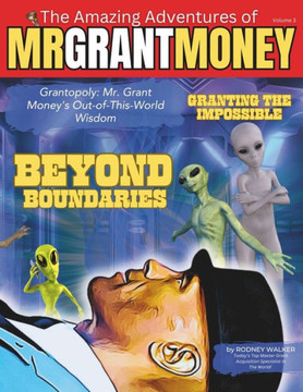 Grantopoly : Mr. Grant Money's Out-of-This-World Wisdom