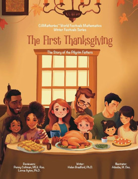 The First Thanksgiving : The Story of the Pilgrim Fathers
