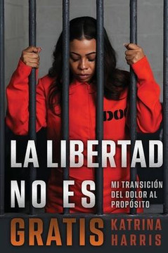 La Libertad No Es Gratis