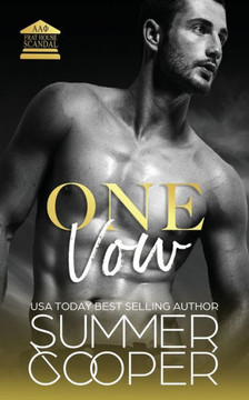 One Vow : A Second Chance New Adult Romance