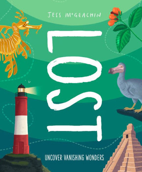 Lost : Discover Disappearing Wonders