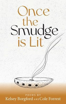 Once the Smudge Is Lit