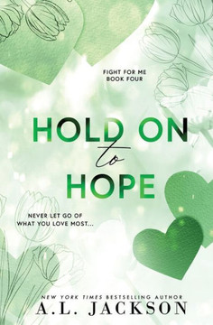 Hold on to Hope (Alternate Paperback) Hold on to Hope (Alternate Paperback)