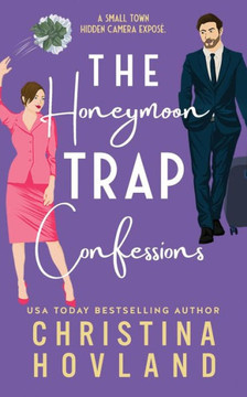 The Honeymoon Trap Confessions