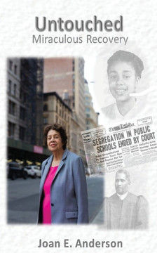 Untouched : Miraculous Recovery