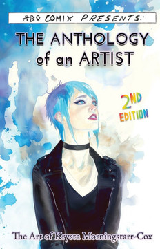 The Anthology of an Artist : The Art of Krysta Morningstarr-Cox