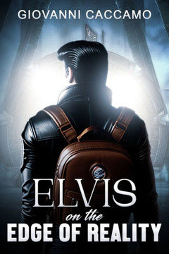 Elvis on the Edge of Reality Elvis on the Edge of Reality