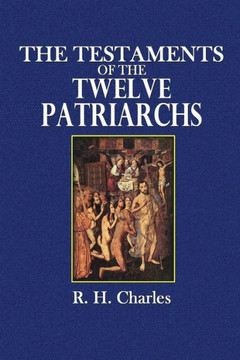 The Testaments Of The Twelve Patriarchs