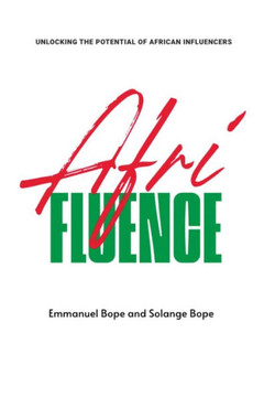 Afrifluence : Unlocking the Potential of African Influencers