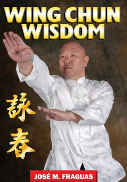 Wing Chun Wisdom Wing Chun Wisdom