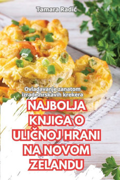 Najbolja Knjiga O UliCnoj Hrani Na Novom Zelandu