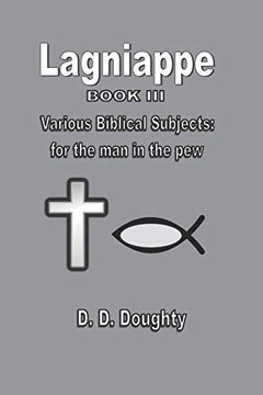 LAGNIAPPE - BOOK III: VARIOUS BIBLICAL SUBJECTS