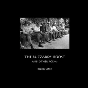 The Buzzards' Roost and Other Poems