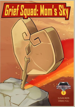 Grief Squad: Mom's Sky Grief Squad: Mom's Sky