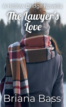 The Lawyer's Love : A Hollow Bridge Novella