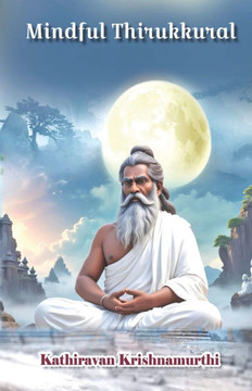 Mindful Thirukkural Mindful Thirukkural