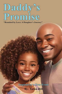 Daddy's Promise : Reunited by Love: A Daughter's Journey