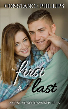 The First and the Last : A Sunnydale Days Novella