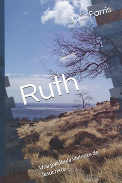 Ruth : Una parábola viviente de Jesucristo