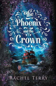 The Phoenix and the Crown The Phoenix and the Crown