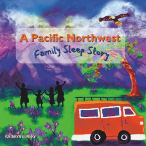 A Pacific Northwest Family Sleep Story