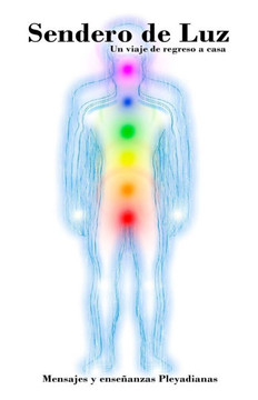 Sendero de Luz : Un viaje de regreso a Casa