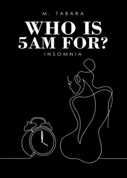 Who is 5am For?