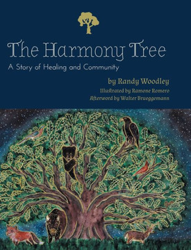 The Harmony Tree : A Story of Healing and Community