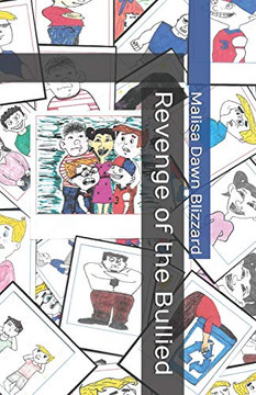 Revenge Of The Bullied