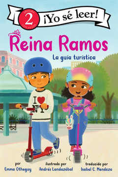 Reina Ramos: la Guía Turística : Reina Ramos: Tour Guide (Spanish Edition)