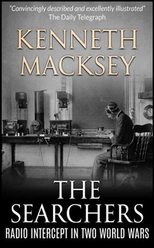 The Searchers: Radio Intercept in the Two World Wars