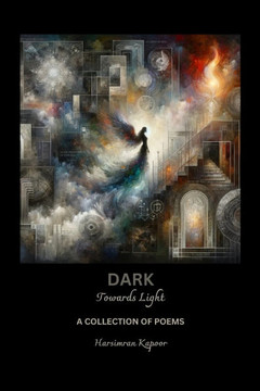Dark : Towards Light