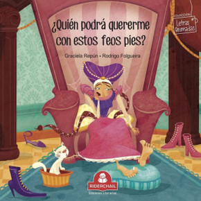 ¿Quién Podrá Quererme Con Estos Feos Pies? : cuento infantil