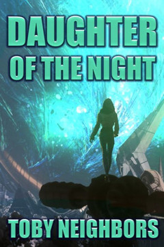 Daughter Of The Night : A Novel Of The Fray