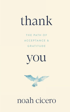 Thank You : The Path of Acceptance & Gratitude