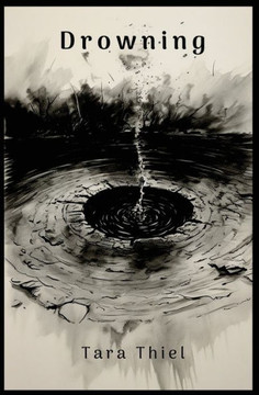 Drowning : Poetry & Art for a Pandemic-Weary World