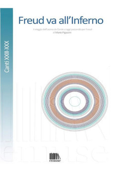 Freud va all'Inferno. Il viaggio dell'uomo da Dante a oggi passando per Freud
