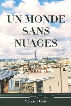 Un monde sans nuages Un monde sans nuages