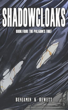 Shadowcloaks (The Paladin'S Thief (2Nd Edition))
