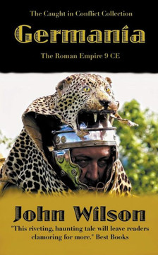 Germania: Roman Empire 9 Ce (The Caught In Conflict Collection) - 9781990483240