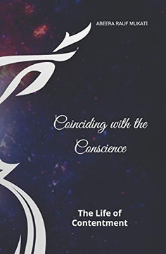 Coinciding With The Conscience: The Life Of Contentment