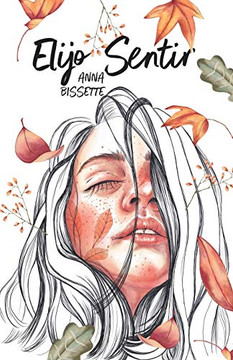 Elijo Sentir (Spanish Edition)