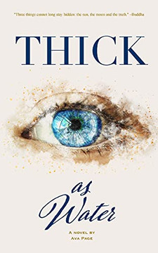 Thick As Water