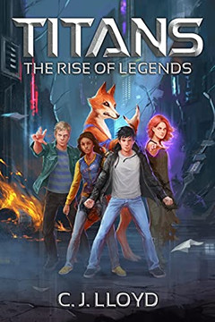Titans: The Rise of Legends (Book 1 of the Titans Saga)