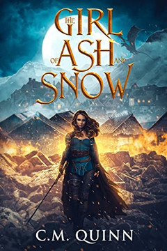 The Girl Of Ash And Snow The Girl Of Ash And Snow