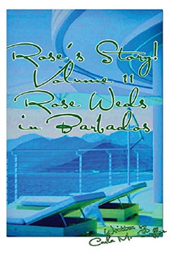 Rose Weds in Barbados Rose Weds in Barbados