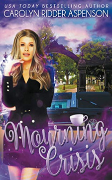 Mourning Crisis (A Cozy Mystery)